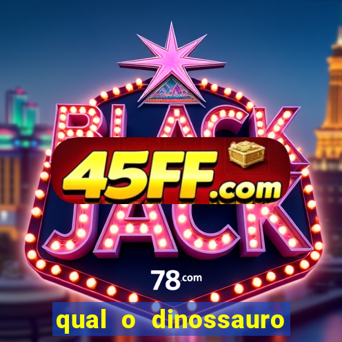 qual o dinossauro mais fraco